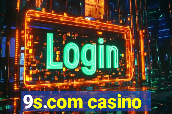 9s.com casino